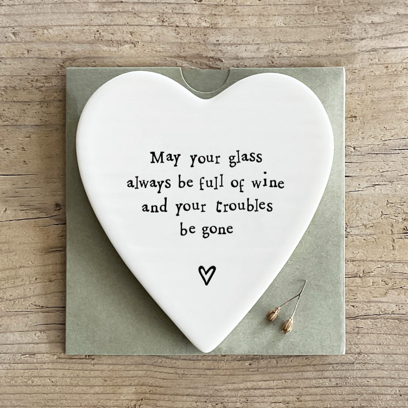 'Glass Always Be Full' Porcelain Coaster