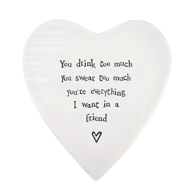 'Everything I'd Want In A Friend' Porcelain Coaster