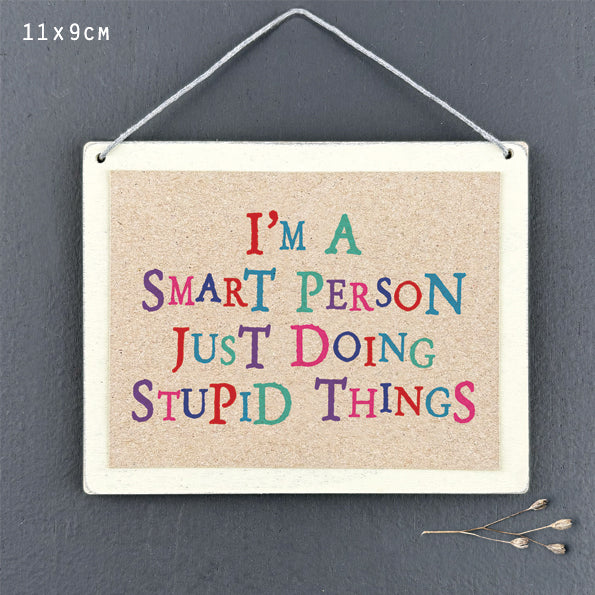 'Smart Person' Sign