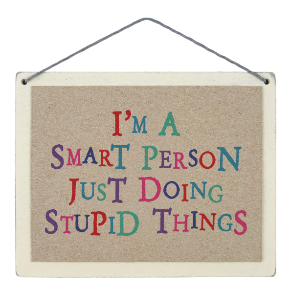 'Smart Person' Sign