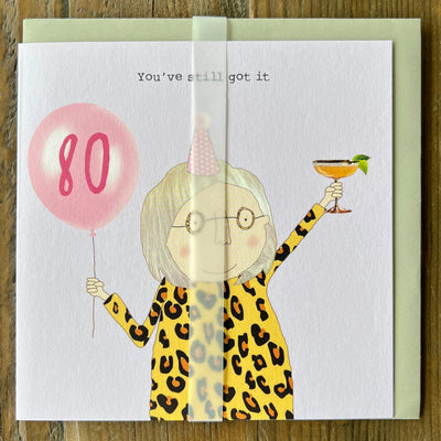 '80 You've Still Got It' Card
