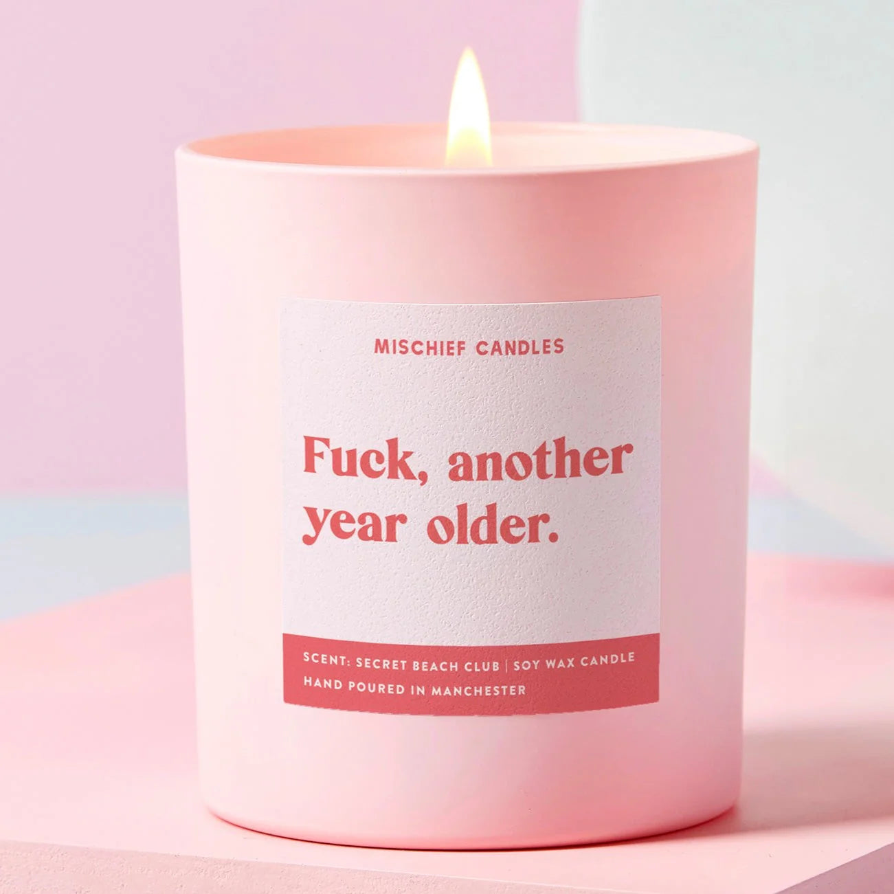 F**k, Another Year Older Candle